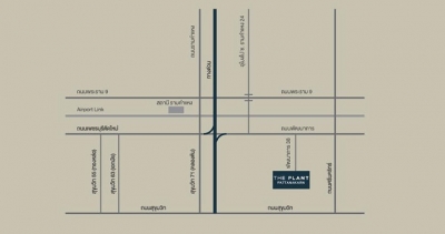 แผนที่เดอะแพลนท์ The Plant พัฒนาการ บ้านจัดสรร